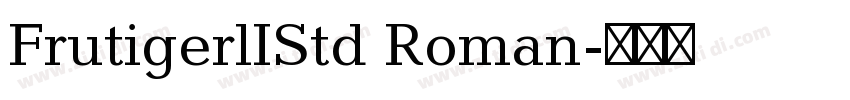 FrutigerlIStd Roman字体转换